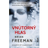 Vnútorný hlas - Brian Freeman Vnútorný hlas - Brian Freeman