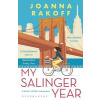 My Salinger Year My Salinger Year