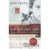 The Cut Out Girl - Bart Van Es The Cut Out Girl - Bart Van Es