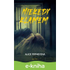 E-kniha Niekedy klamem - Alice Feeney E-kniha Niekedy klamem - Alice Feeney