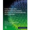 Functionalized Nanomaterials Based Devices for Environmental Applications Functionalized Nanomaterials Based Devices for Environmental Applications