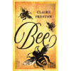 Bee - Claire Preston Bee - Claire Preston