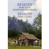 Beskydy Hory a lidé (Karol Kaleta) Beskydy Hory a lidé (Karol Kaleta)