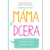 Máma a dcera Máma a dcera