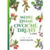 Menej známe ovocné druhy 2. diel Menej známe ovocné druhy 2. diel