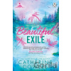 Beautiful Exile - Catherine Cowles Beautiful Exile - Catherine Cowles