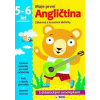 Moje první Angličtina 5-6 let - autor neuvedený Moje první Angličtina 5-6 let - autor neuvedený
