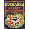 Kuchařka - Saláty pro každou příležitost - Zdeněk Roubínek Kuchařka - Saláty pro každou příležitost - Zdeněk Roubínek