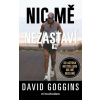 Nic mě nezastaví - David Goggins Nic mě nezastaví - David Goggins