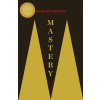 Mastery - Robert Greene Mastery - Robert Greene