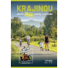 Krajinou okolo Plzně pěšky i na kole - Marie Šlehoferová, Eva Haunerová, Petr Mazný Krajinou okolo Plzně pěšky i na kole - Marie Šlehoferová, Eva Haunerová, Petr Mazný
