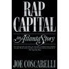 Rap Capital - Joe Coscarelli Rap Capital - Joe Coscarelli