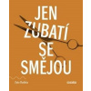 Jen zubatí se smějou - Rudzka Zyta Jen zubatí se smějou - Rudzka Zyta