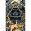 Days of Shattered Faith - Adrian Tchaikovsky Days of Shattered Faith - Adrian Tchaikovsky