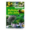 KNIHA Bylinky pro ženy (Heide Fischer) KNIHA Bylinky pro ženy (Heide Fischer)