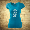 Keep calm and get the fuck out, Barva Modrá, Velikost XL Bezvatriko.cz 208261 Keep calm and get the fuck out, Barva Modrá, Velikost XL Bezvatriko.cz 208261