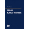 Základy klinické onkologie Základy klinické onkologie