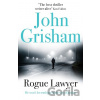 Rogue Lawyer - John Grisham Rogue Lawyer - John Grisham