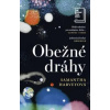 Obežné dráhy - Samantha Harveyová Obežné dráhy - Samantha Harveyová