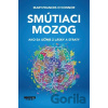 Smútiaci mozog - Mary-Frances O'Connor Smútiaci mozog - Mary-Frances O'Connor