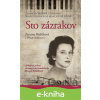 E-kniha Sto zázrakov - Zuzana Růžičková E-kniha Sto zázrakov - Zuzana Růžičková