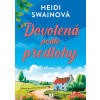 Dovolená podle předlohy - Heidi Swainová Dovolená podle předlohy - Heidi Swainová