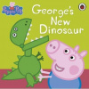 Peppa Pig: Georges New Dinosaur Peppa Pig: Georges New Dinosaur