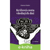 E-kniha Krížová cesta všedných dní - Clarence J. Enzler E-kniha Krížová cesta všedných dní - Clarence J. Enzler