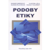 Podoby etiky Podoby etiky