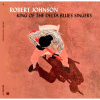 Vinyl Robert Johnson - King of the Delta Blues Singers, Number One Essentials, 2025 Vinyl Robert Johnson - King of the Delta Blues Singers, Number One Essentials, 2025