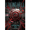 Living Hell (Catherine Jinks)(Brožovaná) Living Hell (Catherine Jinks)(Brožovaná)