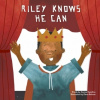 Riley Knows He Can - Hamilton, Davina Riley Knows He Can - Hamilton, Davina