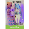 E-kniha Dvojí kousnutí - Chloe Neill E-kniha Dvojí kousnutí - Chloe Neill