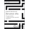 Závažná těla - Judith Butler Závažná těla - Judith Butler