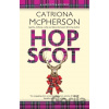 Hop Scot - Catriona McPherson Hop Scot - Catriona McPherson
