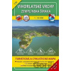 Vihorlatské vrchy - Zemplínska šírava 1:50 000 - VKÚ Harmanec Vihorlatské vrchy - Zemplínska šírava 1:50 000 - VKÚ Harmanec