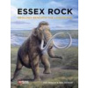 Essex Rock (Ian Mercer,Ros Mercer)(Brožovaná) Essex Rock (Ian Mercer,Ros Mercer)(Brožovaná)