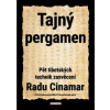 Tajný pergamen - Pět tibetských technik zasvěcení Tajný pergamen - Pět tibetských technik zasvěcení
