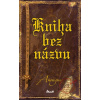 Kniha bez názvu Kniha bez názvu