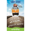 E-kniha Ještě to nebalím, vzkazuje babička - Judy Leigh E-kniha Ještě to nebalím, vzkazuje babička - Judy Leigh