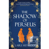 The Shadow of Perseus The Shadow of Perseus