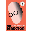 The Director - Daniel Kehlmann, Quercus Publishing The Director - Daniel Kehlmann, Quercus Publishing