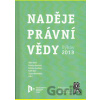 Naděje právní vědy. Býkov 2013 Naděje právní vědy. Býkov 2013