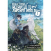 Isekai Tensei: Recruited to Another World: Omnibus 1 (Light Novel) Isekai Tensei: Recruited to Another World: Omnibus 1 (Light Novel)