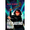 The Everlasting Road - Wab Kinew The Everlasting Road - Wab Kinew