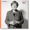 Herlinde Koelbl: Angela Merkel - Portraits 1991-2021 Herlinde Koelbl: Angela Merkel - Portraits 1991-2021