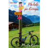 Na kole po Evropě - Martin Klíma Na kole po Evropě - Martin Klíma