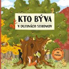 Kto býva v dutinách stromov - Markéta Špačková Kto býva v dutinách stromov - Markéta Špačková