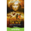 E-kniha Historie Duny: Křížová výprava strojů - Brian Herbert, Kevin J. Anderson E-kniha Historie Duny: Křížová výprava strojů - Brian Herbert, Kevin J. Anderson