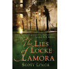 The Lies of Locke Lamora - Scott Lynch The Lies of Locke Lamora - Scott Lynch